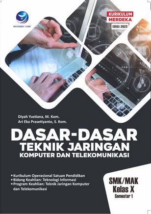 Dasar-Dasar Teknik Jaringan Komputer Dan Telekomunikasi 1 SMK/MAK Kelas 10