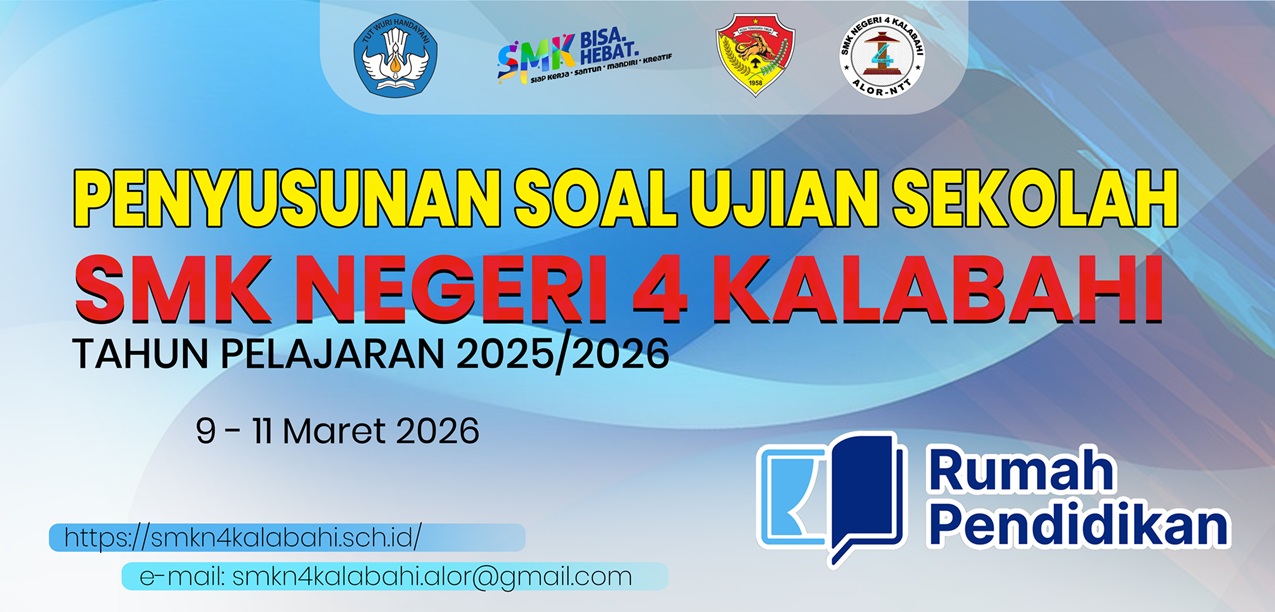 PENYUSUNAN SOAL UJIAN SEKOLAH SMK NEGERI 4 KALABAHI TAHUN 2026